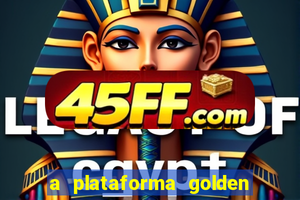 a plataforma golden slots paga mesmo